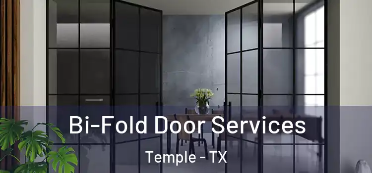 Bi-Fold Door Services Temple - TX