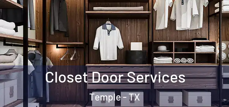 Closet Door Services Temple - TX