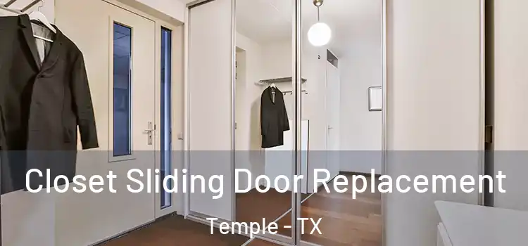 Closet Sliding Door Replacement Temple - TX