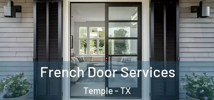 French Door Services Temple - TX