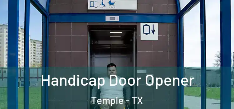 Handicap Door Opener Temple - TX