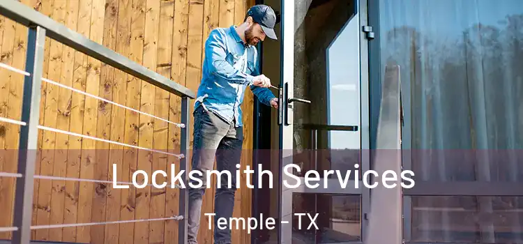 Locksmith Services Temple - TX