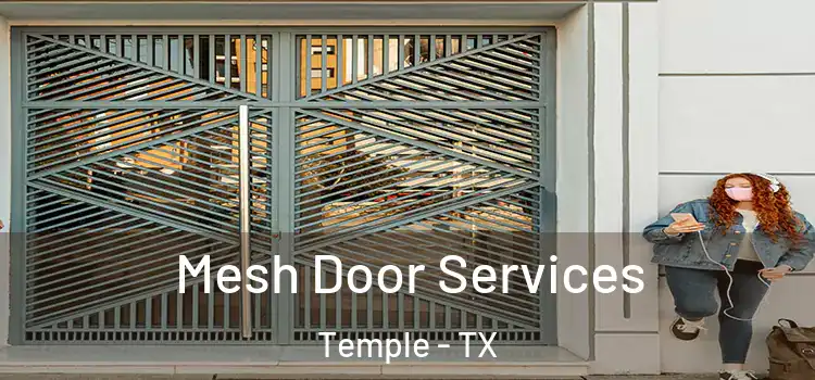 Mesh Door Services Temple - TX
