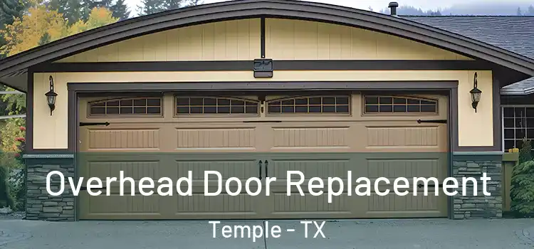  Overhead Door Replacement Temple - TX