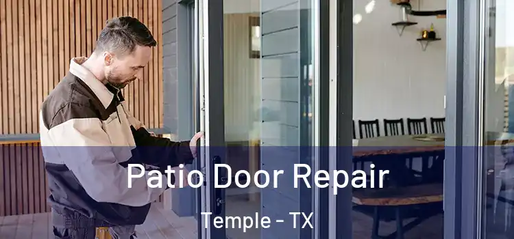  Patio Door Repair Temple - TX