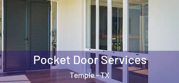 Pocket Door Services Temple - TX