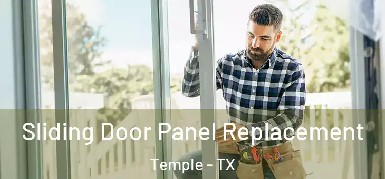  Sliding Door Panel Replacement Temple - TX