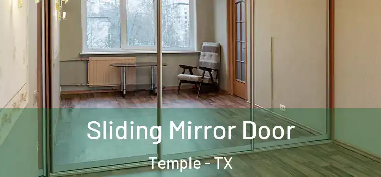  Sliding Mirror Door Temple - TX