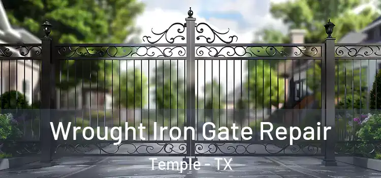  Wrought Iron Gate Repair Temple - TX